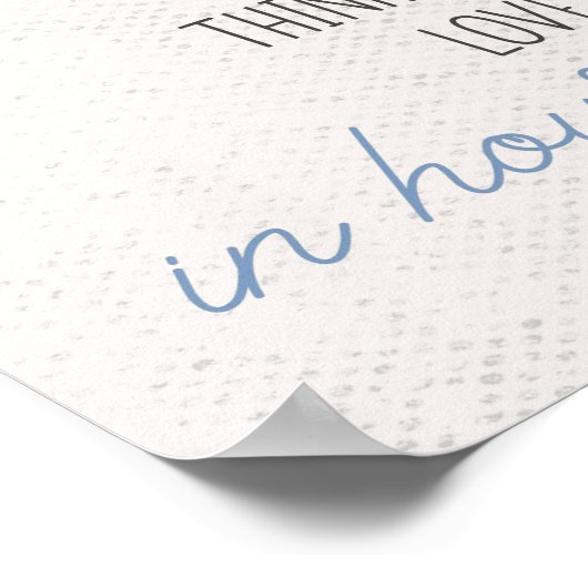 Liefde groeit het beste in kleine huizen poster (Hoek)