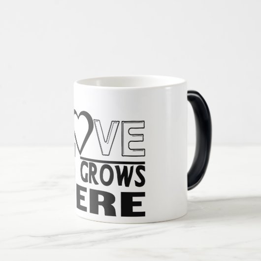 liefde groeit hier magische mok (Voorkant rechts)