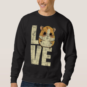 Liefde Hamster Eigenaar Pet Lover Animal Whisperer Trui