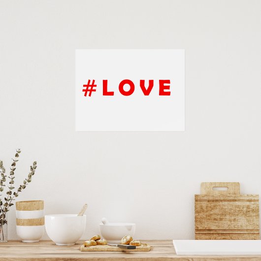 Liefde hashtag poster (Keuken)