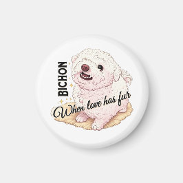Liefde heeft Bichon vacht  Magneet