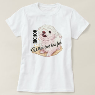 Liefde heeft Bichon-vacht T-shirt
