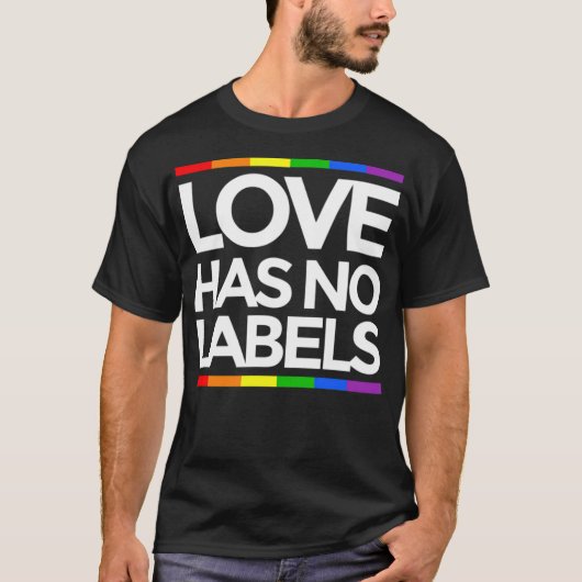 Liefde heeft geen labels voor LGBT Gay grappige ge T-shirt (Voorkant)