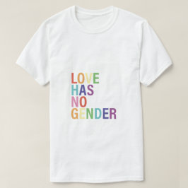 Liefde heeft geen seksespecifieke t-shirt