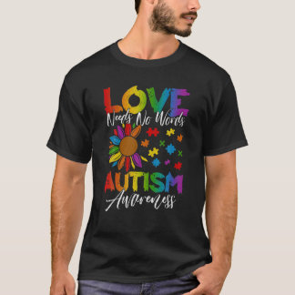 Liefde heeft geen woorden nodig, bloeiend autisme t-shirt