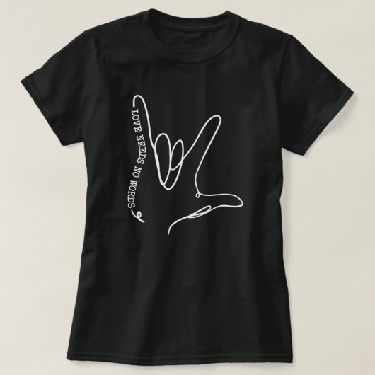 Liefde heeft geen Word ASL Autisme Bewustheid SPED T-shirt (Design voorkant)
