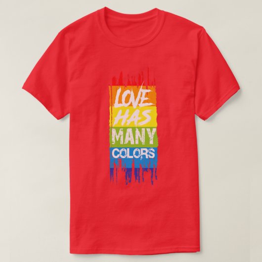 Liefde heeft vele kleuren t-shirt (Design voorkant)