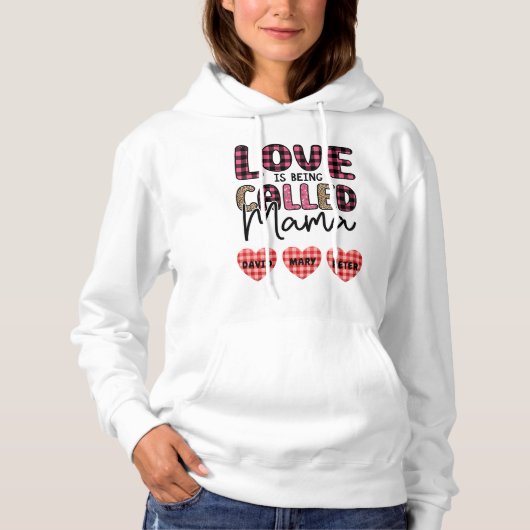Liefde heet mama,  mam Gift Hoodie (Voorkant)