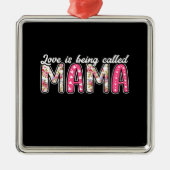 Liefde heet mama. metalen ornament (Voorkant)