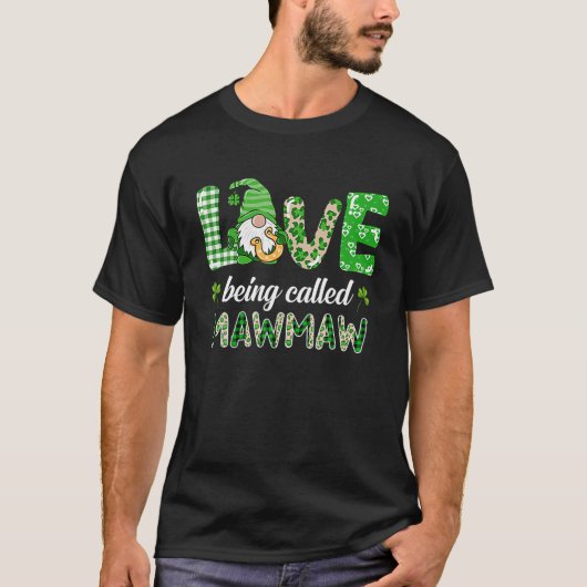 Liefde heet Mawmaw Gnome Pset St Patricks D T-shirt (Voorkant)
