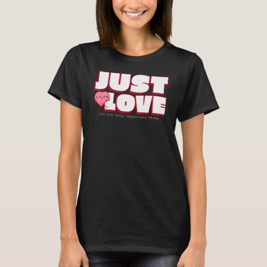 LIEFDE – Het enige dat telt is Shirt (Voorkant)