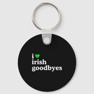 Liefde Iers vaarwel grappige St. Patrick's dag Ier Sleutelhanger