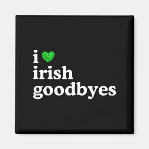 Liefde Iers vaarwel grappige st. patricks dag Iers Magneet