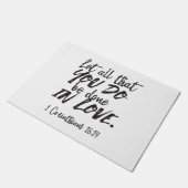 Liefde in actie - 1 Korintiërs 16:14 Inspirerend Deurmat (Schuin)