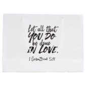 Liefde in actie - 1 Korintiërs 16:14 Inspirerend Groot Cadeauzakje (Achterkant)