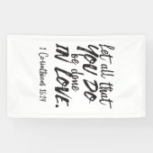 Liefde in actie - 1 Korintiërs 16:14 Inspirerend Spandoek (Horizontaal)