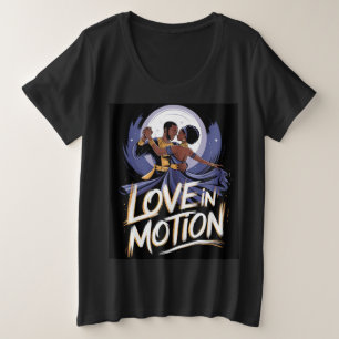 Liefde in beweging - Romantische Afrikaanse dans k Grote Maat T-shirt