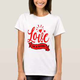 Liefde in een Shirt, Valentijn Hearts & Love Women T-shirt