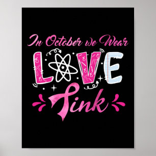 Liefde In Oktober Draag We Roze Wiskunde Leraren B Poster