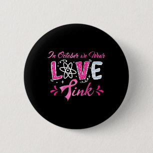 Liefde In Oktober Draag We Roze Wiskunde Leraren B Ronde Button 5,7 Cm