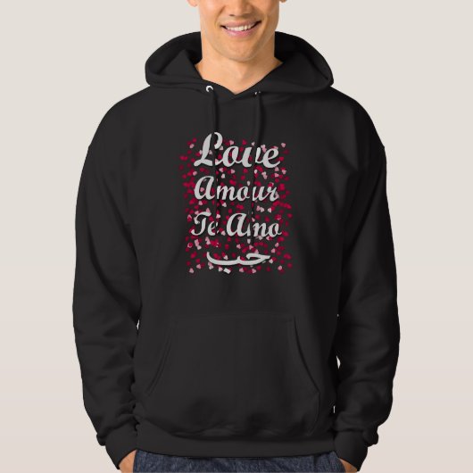 Liefde in vier talen Engels Frans Italiaans Arabis Hoodie (Voorkant)