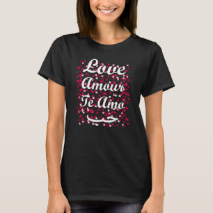 Liefde in vier talen Engels Frans Italiaans Arabis T-shirt