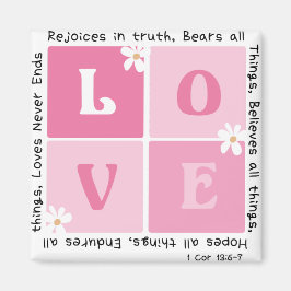 Liefde is... 1 Cor 13:6-7 Magneet