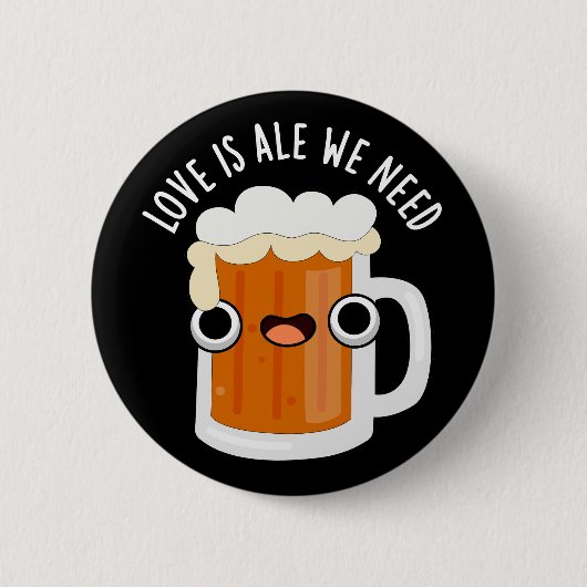 Liefde is alleen maar we hebben grappige Beer Pun  Ronde Button 5,7 Cm (Voorkant)