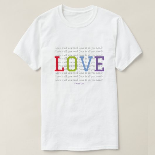 LIEFDE (is alles wat je nodig hebt) - A MisterP Sh T-shirt (Design voorkant)
