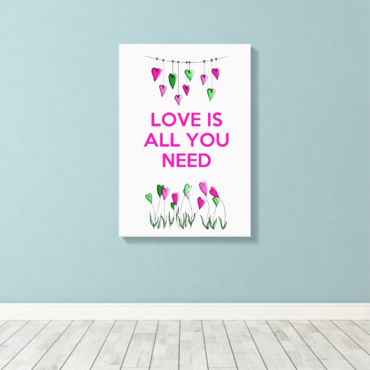 Liefde is alles wat je nodig hebt canvas afdruk (Insitu (Houten vloer))