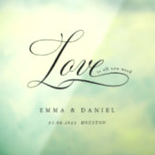 Liefde is alles wat je nodig hebt! Elegant, bruilo Raamsticker (Vel 3)