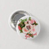 Liefde is alles wat je nodig hebt Hart Valentijnsd Ronde Button 3,2 Cm (Voorkant /achterkant)