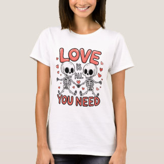 Liefde is alles wat je nodig hebt – Iconische teks T-shirt