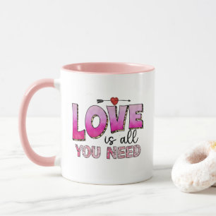 Liefde is alles wat je nodig hebt Mok - Valentijns
