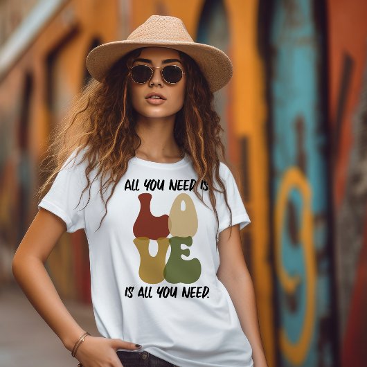 Liefde is alles wat je nodig hebt T-Shirt