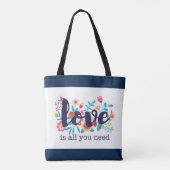 "Liefde is alles wat je nodig hebt" Tote Bag (Achterkant)