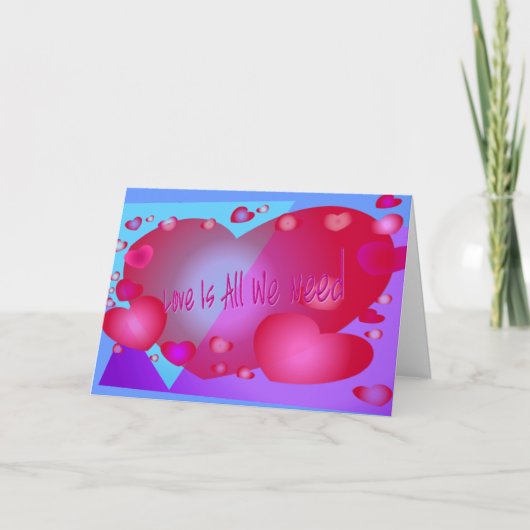 Liefde is alles wat we nodig hebben feestdagen kaart (Voorkant)