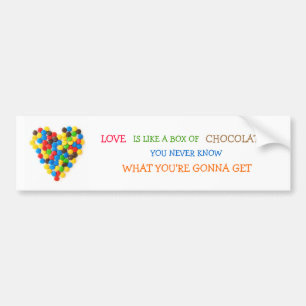 "Liefde is als een doos chocolade" bumpersticker