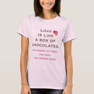 Liefde is als een doos chocolade-Valentijnse T-shirt