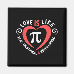 Liefde is als Pi Valentijnsdag T-shirt Funny Math Magneet
