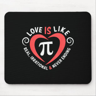 Liefde is als Pi Valentijnsdag T-shirt Funny Math  Muismat