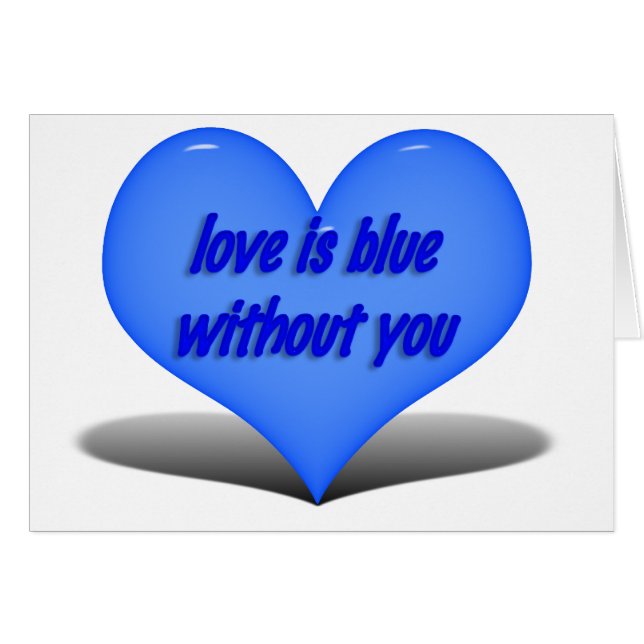 Liefde is blauw.....zonder u (Voorkant Horizontaal)