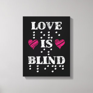 Liefde is blinde brailleschrift canvas afdruk