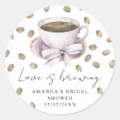 Liefde is brouwen Bow Coffee Vrijgezellenfeest Ronde Sticker (Voorkant)