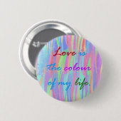 Liefde is de kleurenButton Ronde Button 5,7 Cm (Voorkant /achterkant)