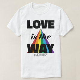 Liefde is de manier waarop zwarte regenboognaam wo t-shirt
