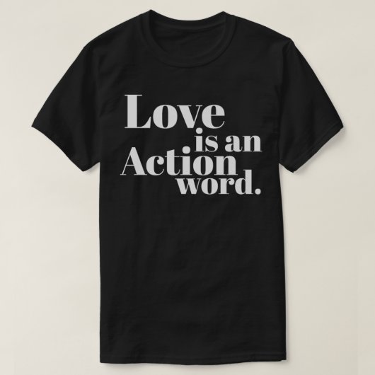 Liefde is een Action Word Premium T-shirt (Design voorkant)