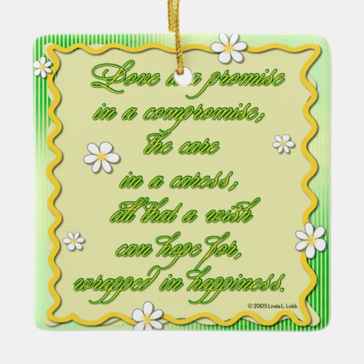Liefde is een belofte in een compromis keramisch ornament (Voorkant)