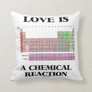 Liefde is een chemische reactie (Periodic Table) Kussen