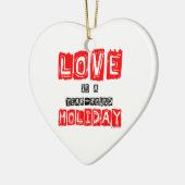 "Liefde is een jaar-rond feestdag" keramisch toets Keramisch Ornament (Links)